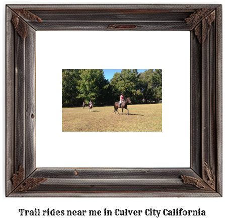 trail rides near me in Culver City, California